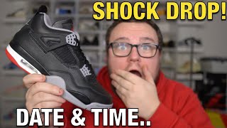 SHOCK DROP! Air Jordan 4 Bred Reimagined Date & Time
