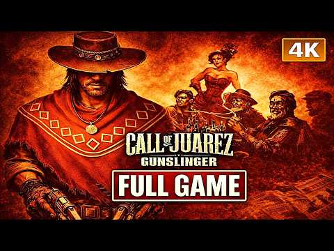 CALL OF JUAREZ: GUNSLINGER Gameplay Walkthrough FULL GAME - No Commentary (4K60fps)