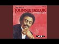Johnnie Taylor-I Found A Love