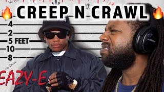 THIS WAS HARD! FIRST TIME HEARING Eazy E - Creep n Crawl REACTION