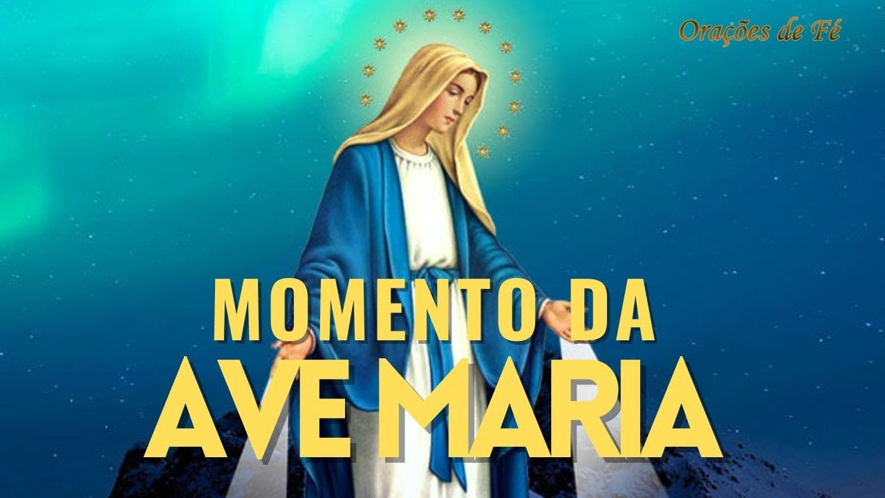 ❤️ MOMENTO DA AVE MARIA | Oração da Noite | 4 de Outubro
