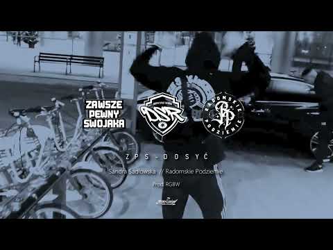 ZPS - DOSYĆ ft. SANDRA / RADOMSKIE PODZIEMIE Prod. RGBW