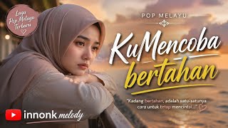 Download lagu KuMencoba Bertahan π’ Saat Cinta Tak Lagi Samaπ | Lagu Pop Melayu Terbaru 2026 mp3 Download lagu KuMencoba Bertahan π’ Saat Cinta Tak Lagi Samaπ | Lagu Pop Melayu Terbaru 2026 mp3