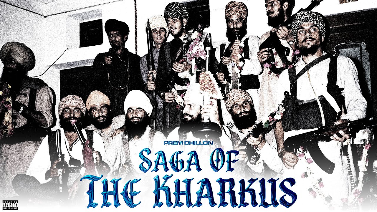 SAGA OF THE KHARKUS (Official Video) Prem Dhillon | The Kidd | BiggBagg Films