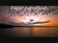 Paper Aeroplanes - Lost 
