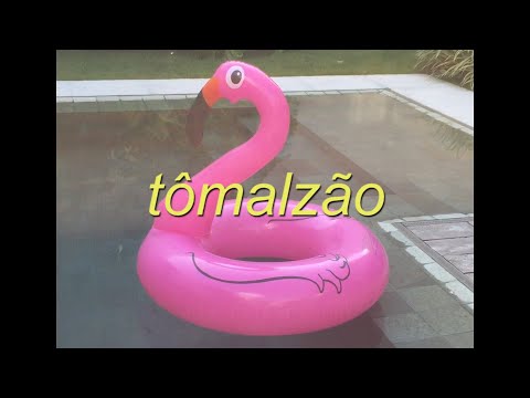 Tômalzão video