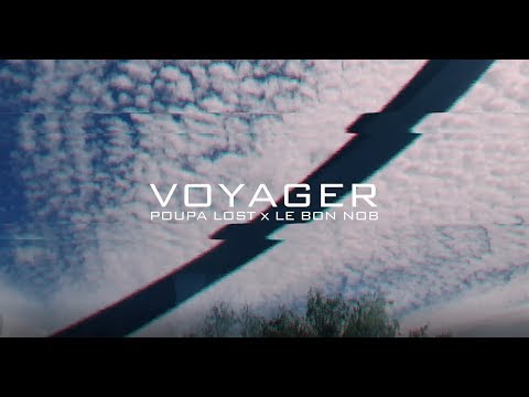 Poupa Lost feat. Le Bon Nob - Voyager (Prod. Tha Manz)