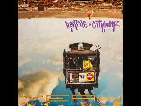 Royale BR & CityBoyz - Yeah