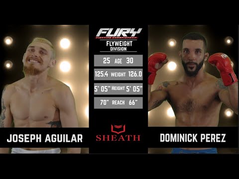 Fury 80 Prelims Jospeh Aguilar vs Dominck Perez
