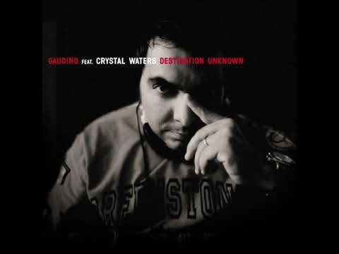 Gaudino, Crystal Waters - Destination Unknown (Nari & Gaudino Radio Edit)