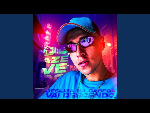Desliza na Cabeça e Vai Descendo (feat. MC Menor MT & Mc Jajau)