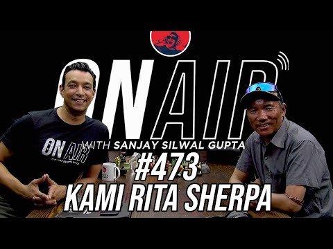 On Air With Sanjay #473 - Kami Rita Sherpa Returns!