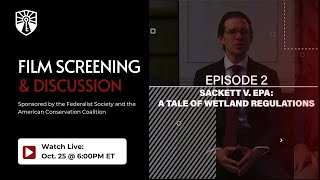 Click to play: [Film Screening & Discussion] Sackett v. EPA: A Tale of Wetland Regulations