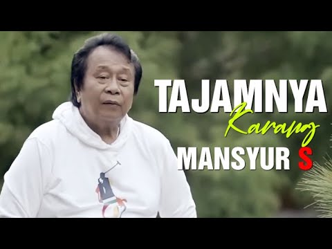 Mansyur S - Tajamnya Karang  (Official Lyrics Video)