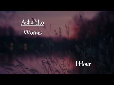 Ashnikko - Worms (1Hour)