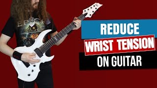 How to Reduce Tension When Playing Guitar