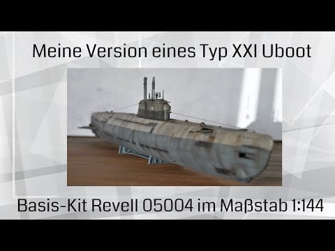 Modellbau, Uboot, 1:144, Typ XXI, "U 3501", Deutsches U-Boot Revell 05004