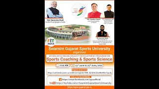Day 1-SGSU organises 07 days Online Faculty Development Program on Sports Coaching & Sports Science.