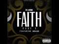 K OS Faith Part 2 Clean Ft Drake