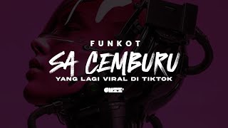 Download lagu FUNKOT - SA CEMBURU X SA INGIN KO TAU REMIX BY COMOTZ NYOT mp3