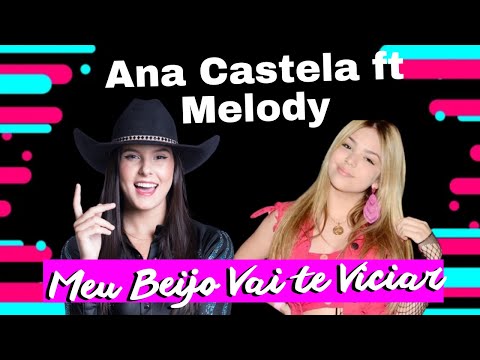 Meu Beijo Vai Te Viciar Ana Castela ft Melody - DJ Chris No Beat Pipoco