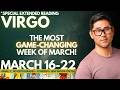 Virgo WHAT S IN STORE COULD CHANGE EVERYTHING FOR YOU NOW ️ March 16 22 Tarot Horoscope