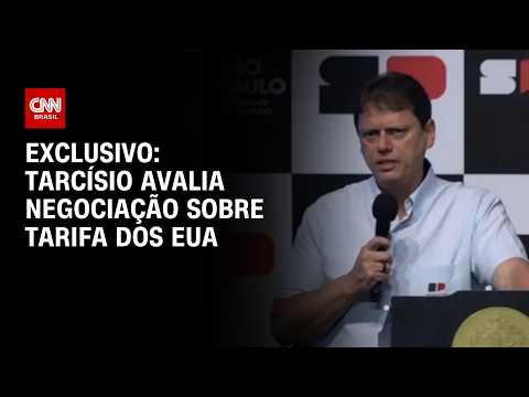 “Cabe ao Brasil continuar negociando”, defende Tarcísio à CNN | BASTIDORES CNN