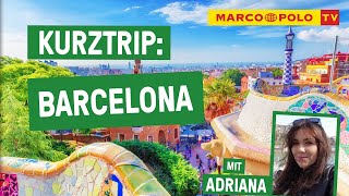 Barcelona Kurztrip - Sightseeing, Foodspots und Tipps! | Marco Polo TV