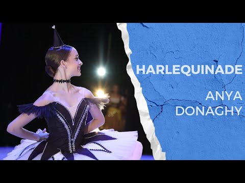 YAGP 2022 Finalist and 2023 Prix De Lausanne Candidate Anya Donaghy - Harlequinade