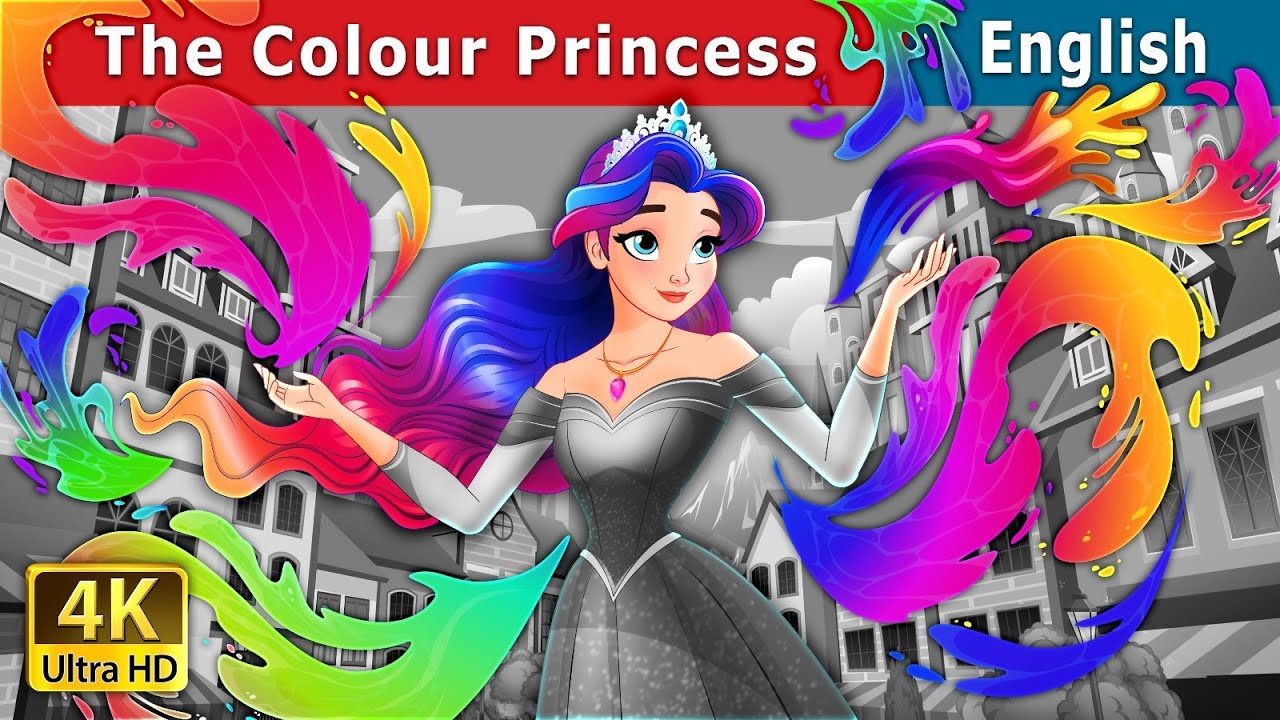 The Colour Princess | Stories for Teenagers |@EnglishFairyTales