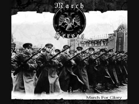March of Heroes - The Enemy Must Fall