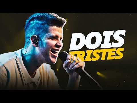 DOIS TRISTES - NADSON O FERINHA