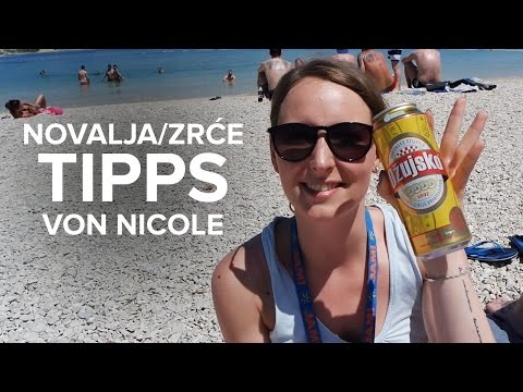 Novalja / Zrce Beach Tipps von Nicole