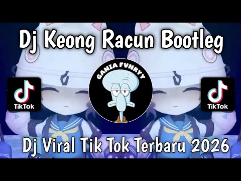 DJ KEONG RACUN VELOCITY BOOTLEG FYP VIRAL TIKTOK 2026 TERBARU !! 
