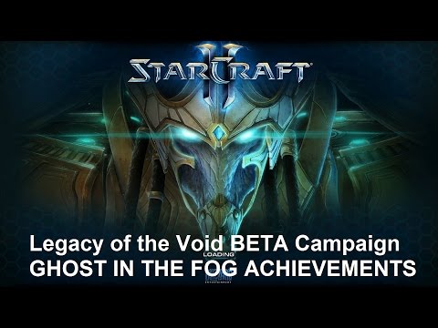 StarCraft 2: Legacy of the Void Campaign Mission #2 Ghost in the Fog Achievements