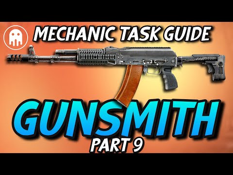 Gunsmith Part 9 - Mechanic Task - Escape From Tarkov