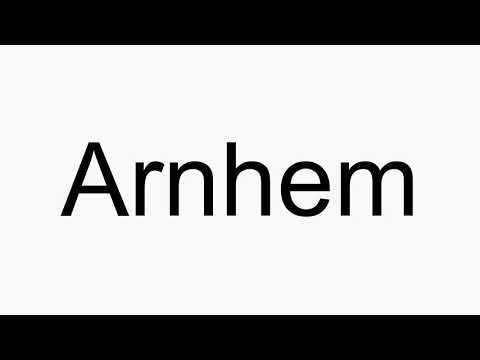 How to pronounce Arnhem