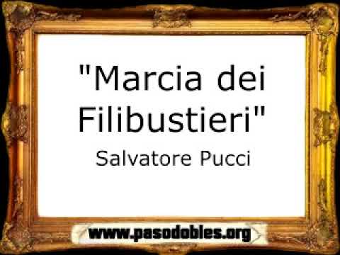 Marcia dei Filibustieri - Salvatore Pucci [Pasacalle]