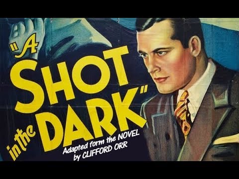 A Shot In The Dark (1935) MYSTERY
