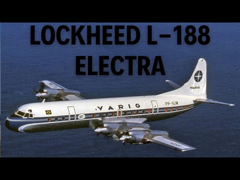 Lockheed L-188 Electra: The Turboprop That Transformed Aviation