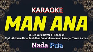 Download lagu Man Ana Karaoke Nada Pria / Cowok | Voc. Ai Khodijah @AdiMuhtarChannel mp3