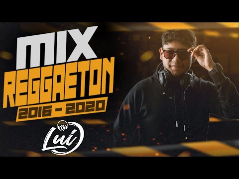 MIX REGGAETON (2016 - 2020) - DJ LUI 2025 (OZUNA, BAD BUNNY, ANUEL AA, KAROL G,  J BALVIN, ETC)
