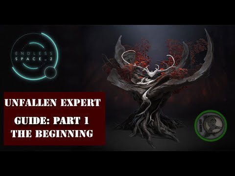 Endless Space 2 Guide Unfallen: Part 1 - The Beginning