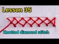 Embroidery Lesson 35 Learn Knotted Diamond Stitch For Beginners