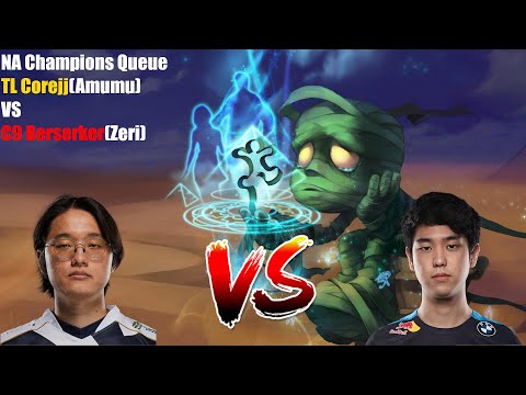 NA Champions Queue - TL Corejj(Amumu) VS C9 Berserker(Zeri)