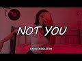 Alan Walker Emma Steinbakken Not You Sub Español
