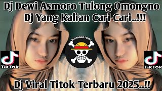 Download lagu DJ DEWI ASMORO TULONG OMONGNO AKU ISEK NGENTENI X DJ OMBAK SEGORO - VIRAL TIKTOK TERBARU 2025 mp3