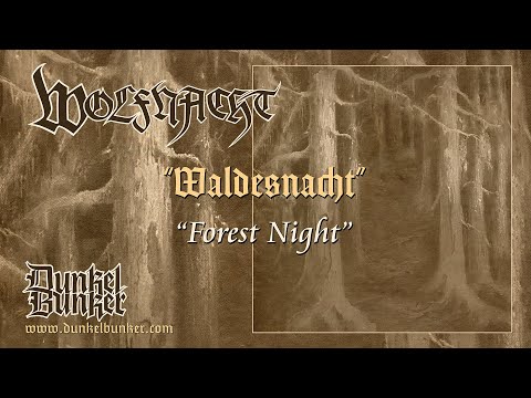 WOLFNACHT "Waldesnacht" (incl. Lyrics)