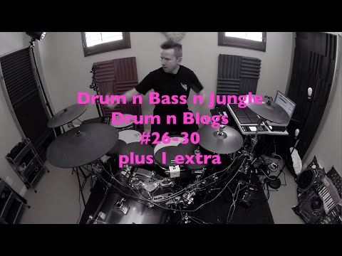 Drum and Bass & Jungle Drum n Blogs #25-30
