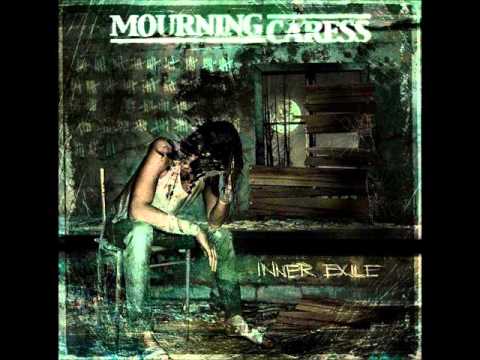 Mourning Caress  -  Inner Exile